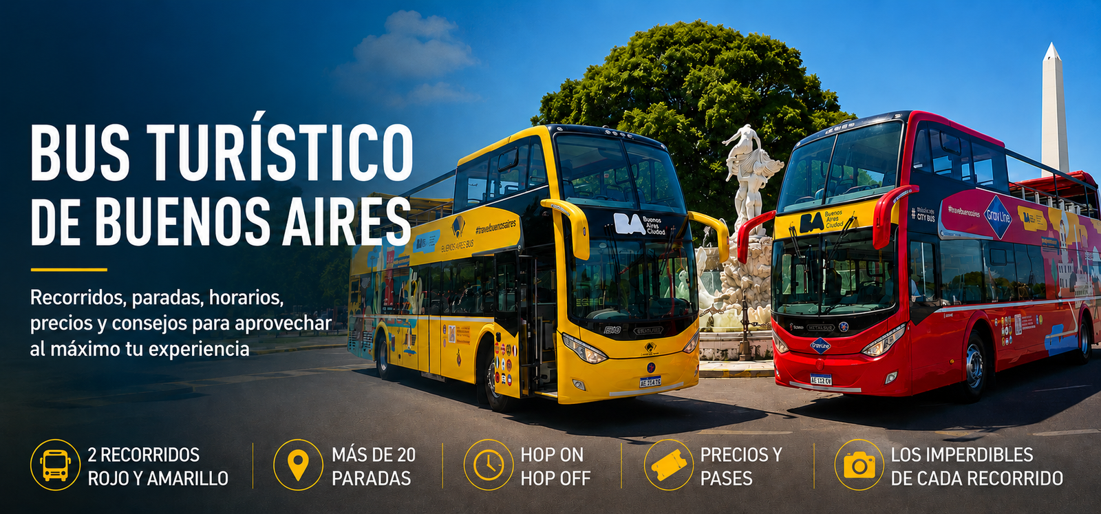 Bus turístico de Buenos Aires: recorridos rojo y amarillo, horarios, paradas y consejos para recorrer la ciudad