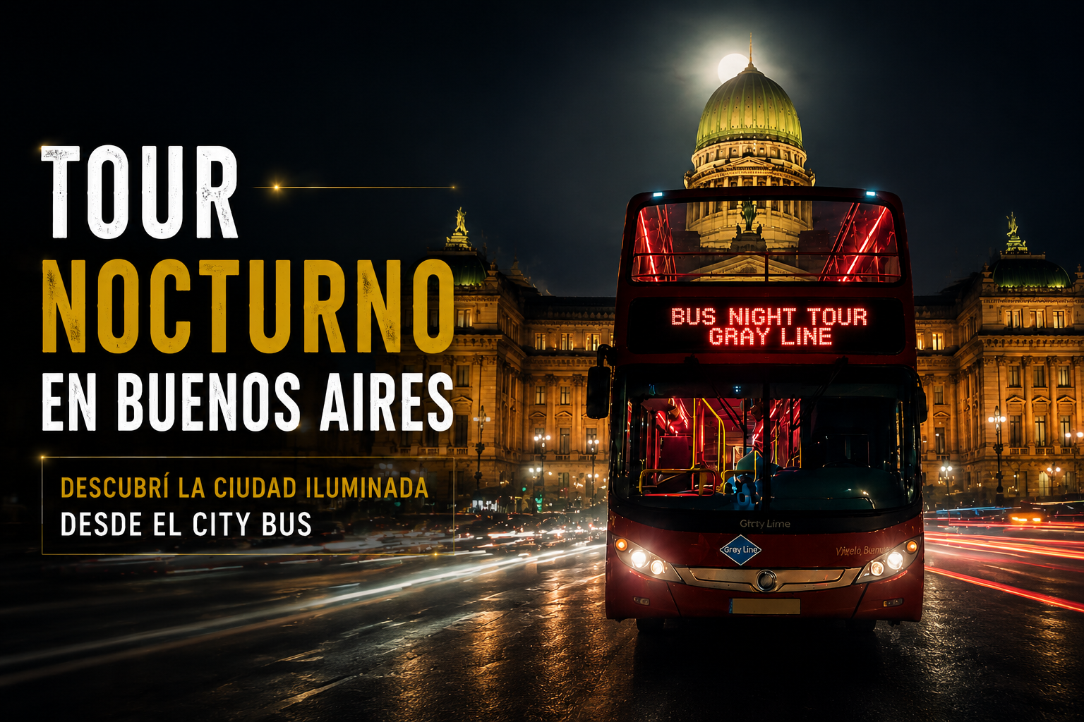 Tour nocturno en Buenos Aires desde el City Bus recorriendo la ciudad iluminada